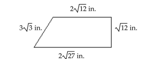  Find the perimeter of the figure in radical form with the radicals simplified. -  A)   14 \sqrt { 3 } \text { in. }  B)   15 \sqrt { 3 } \text { in. }  C) 864 in. D)   ( 9 \sqrt { 3 } + 3 \sqrt { 12 } )  \text { in. }