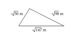  Find the perimeter of the figure in radical form with the radicals simplified. -  A)   ( 70 + 7 \sqrt { 3 } )  \mathrm { m }  B)   ( \sqrt { 50 } + \sqrt { 98 } + \sqrt { 147 } )  \mathrm { m }  C)   19 \sqrt { 6 } \mathrm {~m}  D)   ( 12 \sqrt { 2 } + 7 \sqrt { 3 } )  \mathrm { m }
