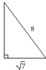  Use the Pythagorean theorem to find the length of the unknown side of the right triangle. Give an exact answer. -  A) 57 B)   \sqrt { 57 }  C)   \sqrt { 71 }  D)   \sqrt { 15 }
