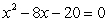 Factor the equation .   A)    B)    C)    D)   