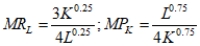 Suppose a firm with a production function given by Q = K<sup>0.25</sup>L<sup>0.75</sup> produces 1,500 units of output. The firm pays a wage of $50 per unit and pays a rental rate of capital of $50 per unit. (Note:   )  To minimize the cost of producing 1,500 units of output, the firm should use: A)  3 times as many units of labor as units of capital. B)  equal amounts of labor and capital. C)  1.25 times as many units of capital as units of labor. D)  16 units of capital and 6,814 units of labor.