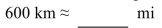 Convert the unit of length. Round the answer to one decimal place if necessary.  