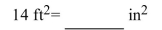 Convert the following measurement to the specified measurement. Round to the nearest hundredth, if Necessary.   A)    B)    C)    D)   