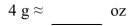 Convert the unit of weight and mass. Round the answer to one decimal place if necessary.  
