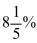 Express   as a mixed number or a fraction. A)    B)    C)    D)   