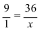 Solve the proportion.  