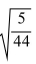 Rationalize the denominator and simplify.   A)    B)    C)    D)   