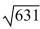 Use a calculator to approximate   to three decimal places A) 315.500 B) 8.577 C) 25.120 D) 16.849