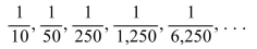 Find the common ratio.  