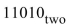 Convert   to base ten. A) 11 B) 26 C) 9 D) 22