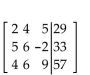 Write the augmented matrix for the system. -  A)    B)    C)    D)   