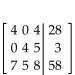 Write the augmented matrix for the system. -  A)    B)    C)    D)   