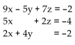 Write a system of equations associated with the augmented matrix. Do not try to solve. -  A)    B)    C)    D)   