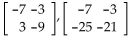 Determine the row operation that was used on the first matrix to obtain the second matrix. - 
