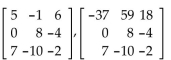 Determine the row operation that was used on the first matrix to obtain the second matrix. - 