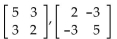 Determine whether the matrices in each pair are inverses of each other. -  A)  No B)  Yes