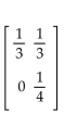 Find the inverse of the matrix, if possible. -  A)    B)    C)    D)  No inverse