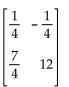 Find the determinant of the given matrix. -  A)    B)    C)  0 D)   