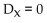 Provide an appropriate response. -Suppose that you are solving a system of three linear equations and have evaluated   Under what condition does Cramer's rule not apply? A)    B)    C)  D = 0 D)   