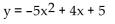 Use a system of equations to find the parabola of the form y =   + bx + c that goes through the three given points. -(4, 101) , (2, 33) , (3, 62)  A)    B)    C)    D)   