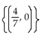 Solve the system. -    A)  0, - 4 B)    C)    D)   
