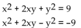 Solve the system. -  A)  {(0, 3) , (0, -3) , (-6, 3) , (-6, -3) } B)  {(0, 3) , (0, -3) , (-6, 3) , (6, -3) } C)  {(0, 3) , (0, -3) , (6, 3) , (6, -3) } D)  {(0, 3) , (0, -3) , (6, 3) , (-6, -3) }