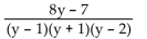 Perform the indicated operation and simplify. -  A)    B)    C)    D)   