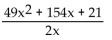 Perform the indicated operation and simplify. -  A)    B)    C)    D)   