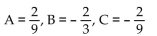 Find A, B, and C for the partial fraction decomposition. -  A)    B)    C)    D)   