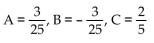 Find A, B, and C for the partial fraction decomposition. -  A)    B)    C)    D)   