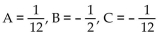 Find A, B, and C for the partial fraction decomposition. -  A)    B)    C)    D)   