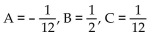 Find A, B, and C for the partial fraction decomposition. -  A)    B)    C)    D)   