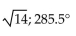 Find the magnitude and direction angle (to the nearest tenth)  for each vector. Give the measure of the direction angle as an angle in [0,360°]. -  A)  14; 344.5° B)  14; 105.5° C)    D)   