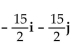 Express the given vector as a linear combination of the unit vectors i and j. -0, -15 A)  -15j B)    C)  -15i D)  -15i - 15j