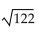 Find the absolute value of the complex number. -11 + i A)    B)  12 C)  122 D)   