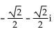 Perform the indicated operation. Write the answer in the form a + bi. -  A)    B)    C)    D)   