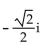 Perform the indicated operation. Write the answer in the form a + bi. -  A)    B)    C)    D)   