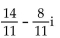 Perform the operation using trigonometric form. Write the answer in the form a + bi -  A)    B)    C)    D)   