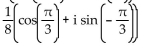 For the given complex number, determine the complex conjugate in trigonometric form. -8   A)    B)    C)    D)   