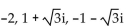 Find all specified roots. -Cube roots of -8 A)    B)    C)    D)   