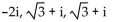 Find all specified roots. -Cube roots of -8i A)    B)    C)    D)   