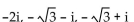 Solve the equation. Write the answer in a + bi form. -  + 8i = 0 A)    B)    C)    D)   