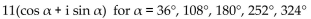 Solve the equation. Express your answer in trigonometric form. -  - 11 = 0 A)    B)    C)    D)   