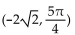 Convert the rectangular coordinates to polar coordinates, using radian measure for the angle. -(2, -2)  A)    B)    C)    D)   