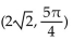 Convert the rectangular coordinates to polar coordinates, using radian measure for the angle. -(2, -2)  A)    B)    C)    D)   