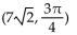 Convert the rectangular coordinates to polar coordinates, using radian measure for the angle. -(-7, -7)  A)    B)    C)    D)   