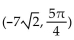 Convert the rectangular coordinates to polar coordinates, using radian measure for the angle. -(-7, -7)  A)    B)    C)    D)   