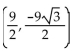 Change the polar coordinates   to rectangular coordinates (x, y) . -(9, 30°)  A)    B)    C)    D)   
