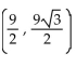 Change the polar coordinates   to rectangular coordinates (x, y) . -(9, 30°)  A)    B)    C)    D)   