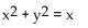 For the given polar equation, write an equivalent rectangular equation. -  A)    B)    C)    D)   